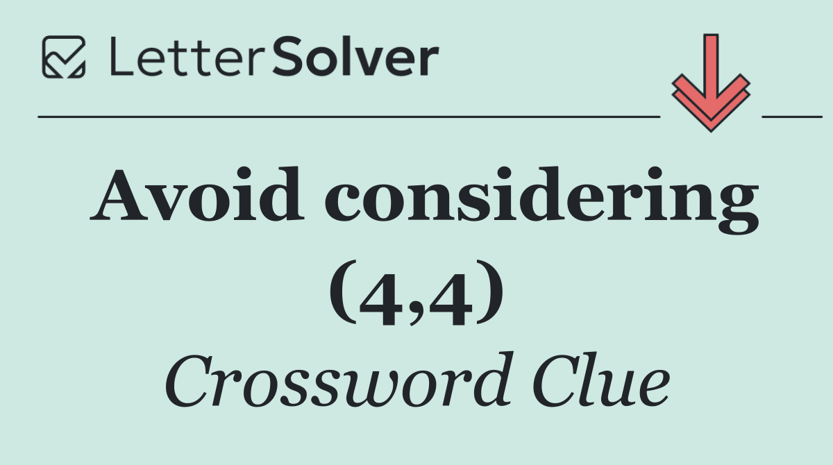 Avoid considering (4,4)