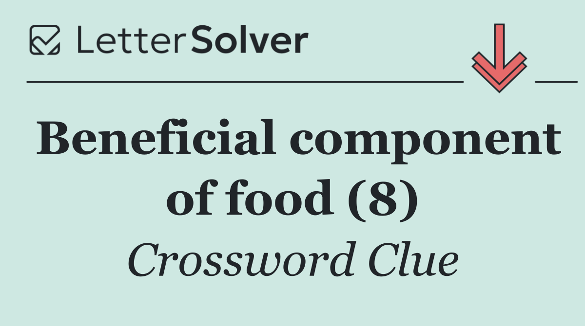 Beneficial component of food (8)