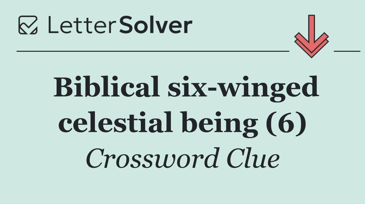 Biblical six winged celestial being (6)