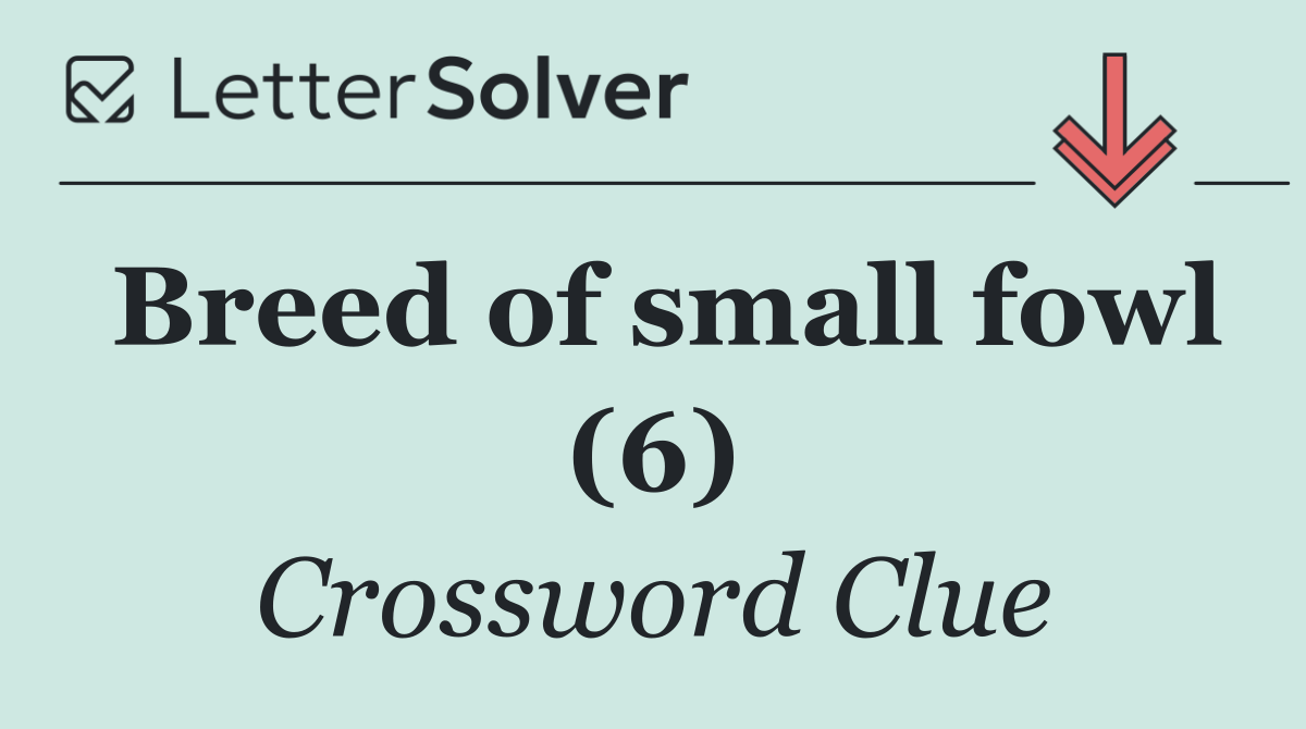 Breed of small fowl (6)