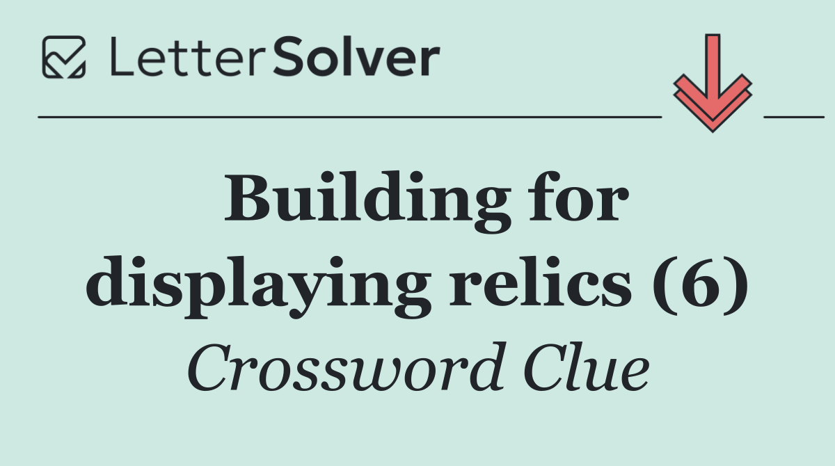 Building for displaying relics (6)