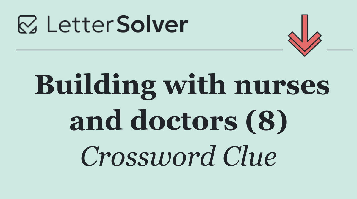Building with nurses and doctors (8)