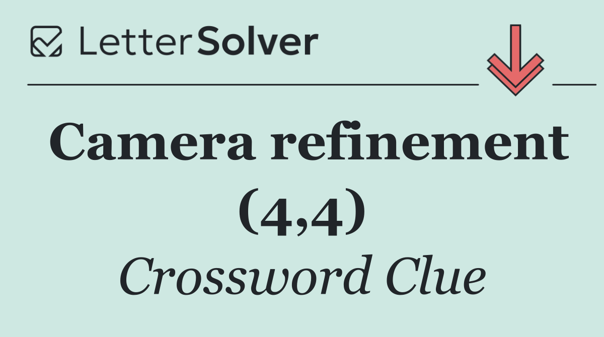Camera refinement (4,4)