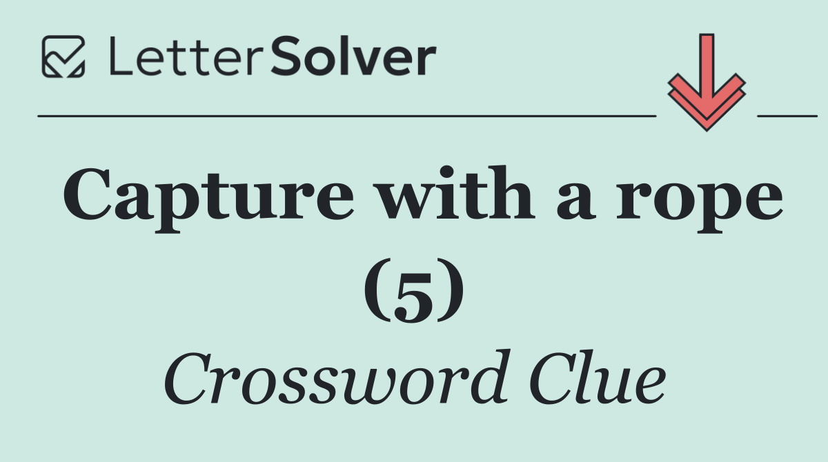 Capture with a rope (5)