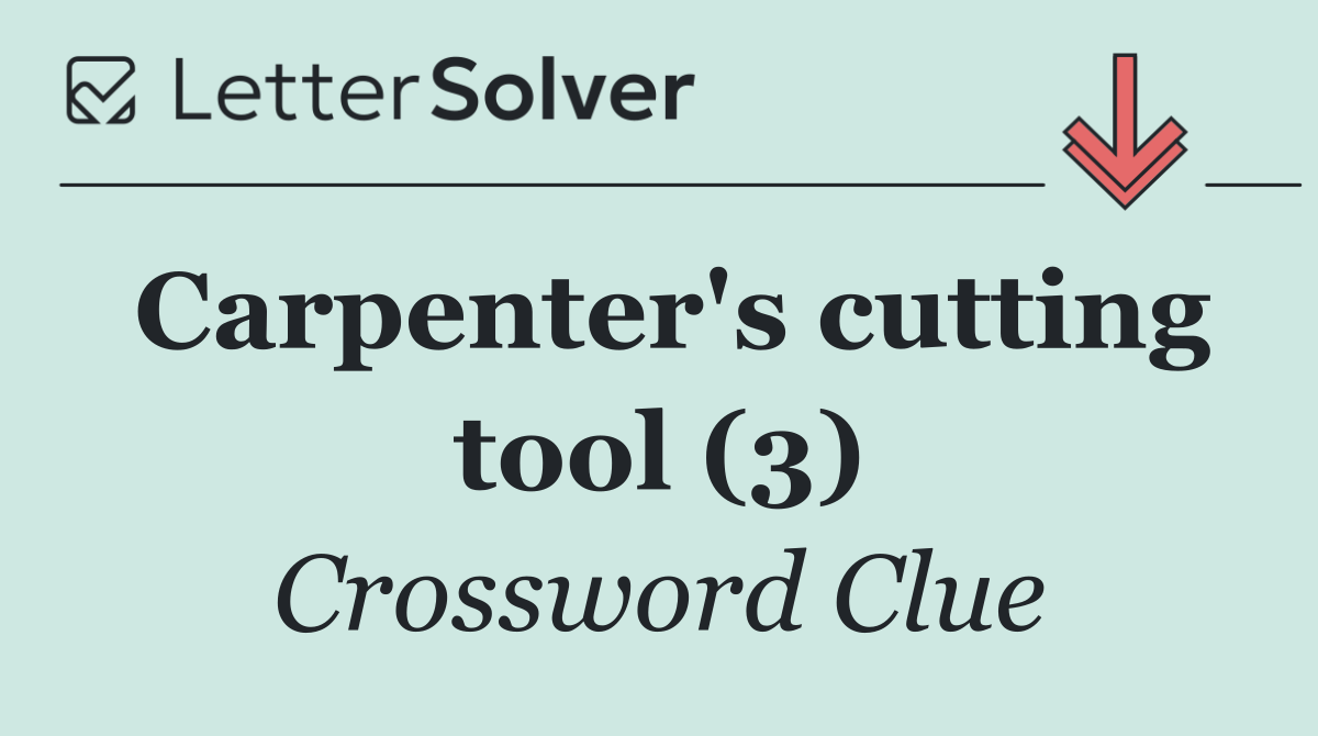 Carpenter's cutting tool (3)