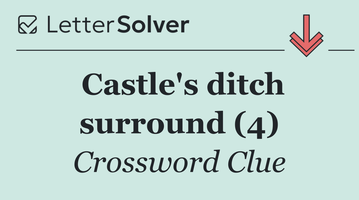 Castle's ditch surround (4)