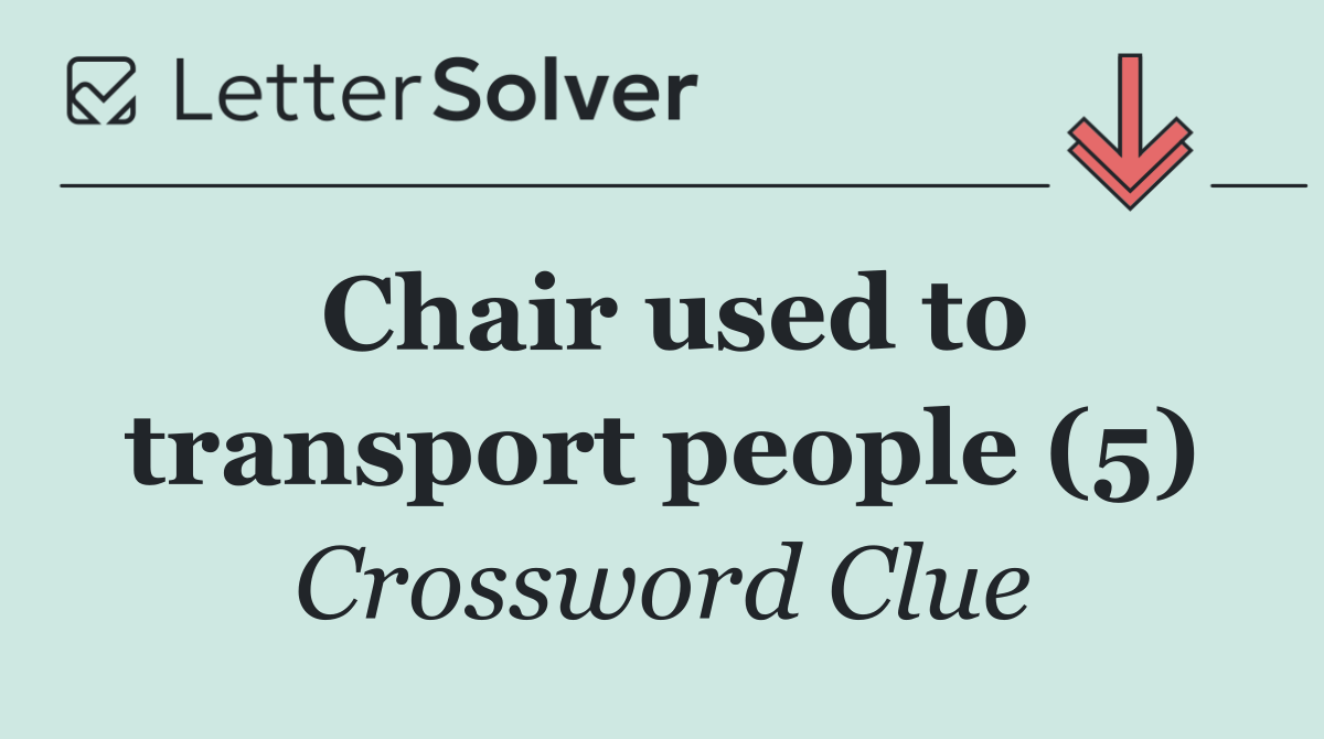 Chair used to transport people (5)
