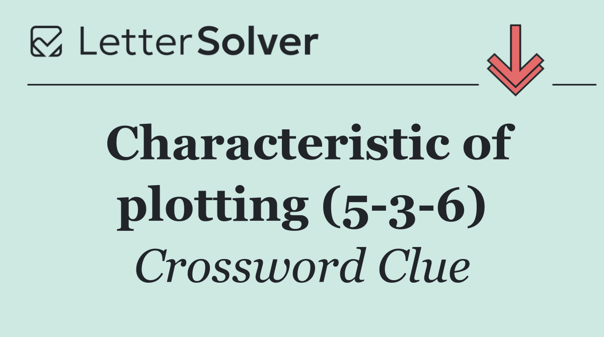 Characteristic of plotting (5 3 6)