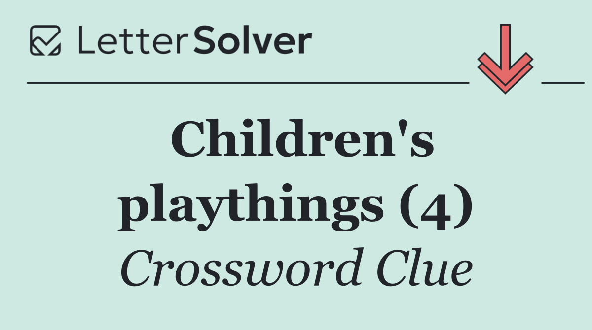 Children's playthings (4)