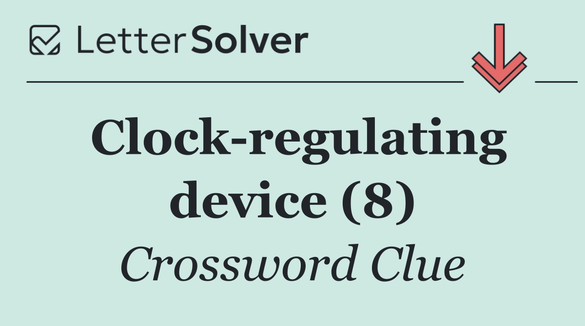 Clock regulating device (8)