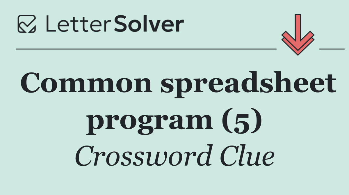 Common spreadsheet program (5)