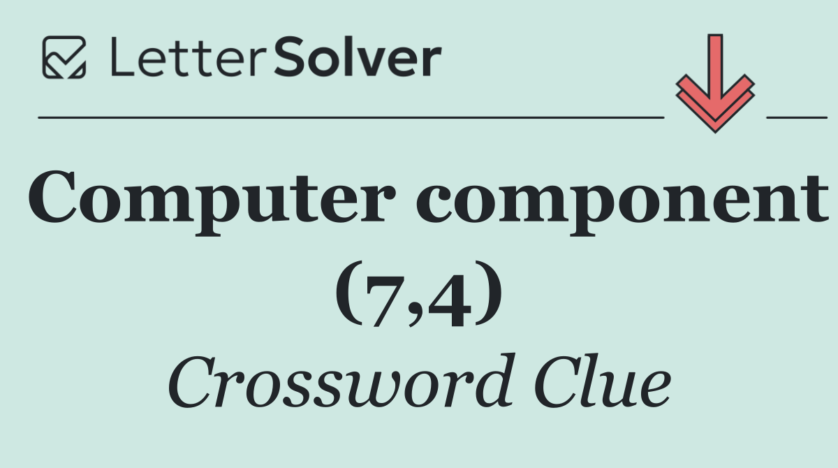Computer component (7,4)
