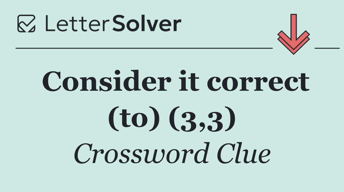Consider it correct (to) (3,3)