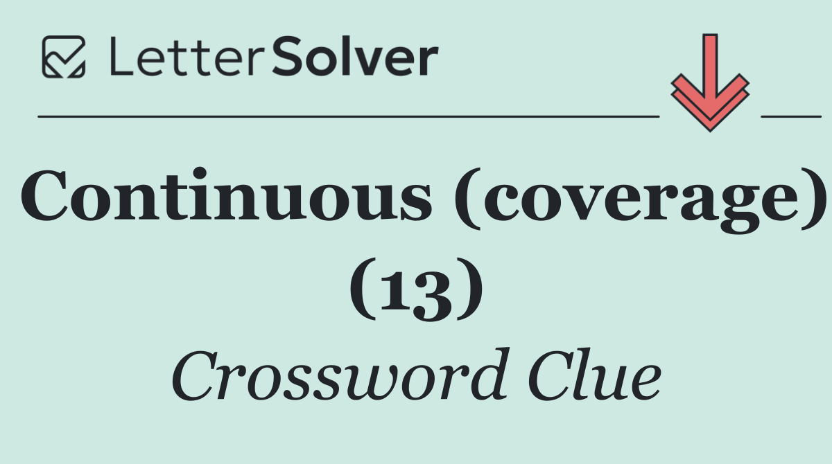 Continuous (coverage) (13)
