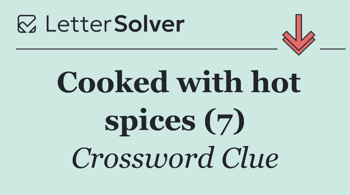 Cooked with hot spices (7)