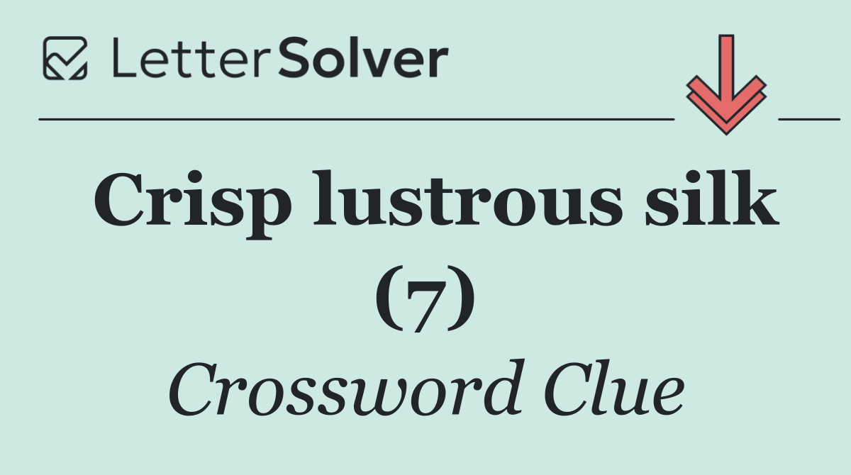 Crisp lustrous silk (7)