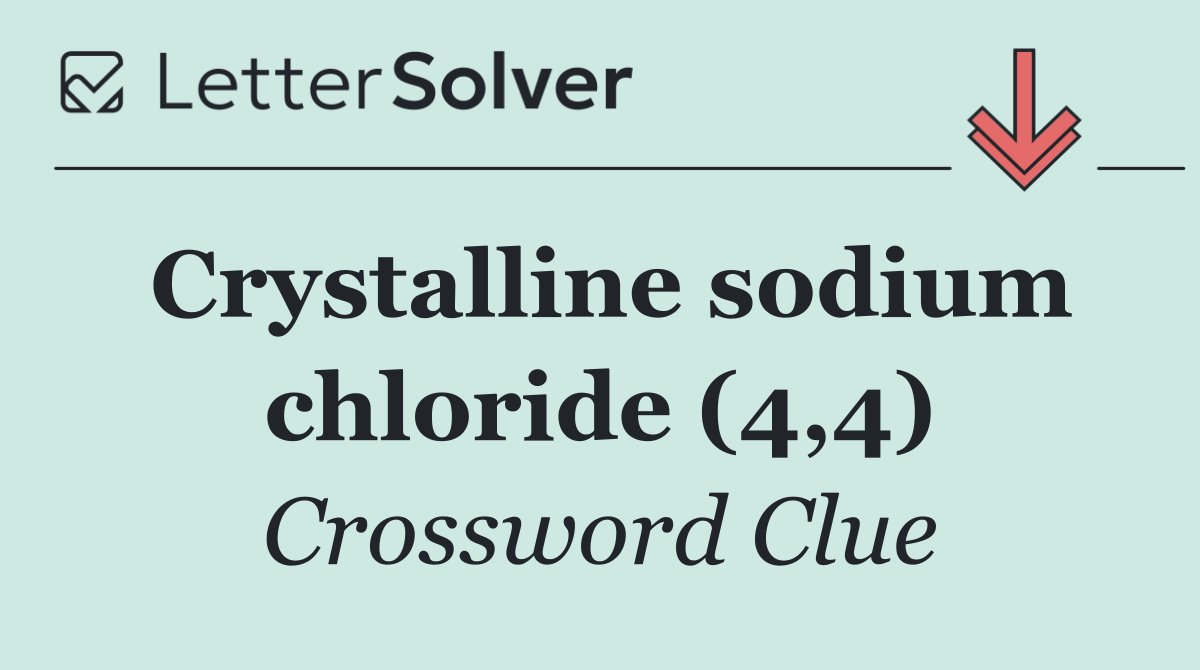 Crystalline sodium chloride (4,4)