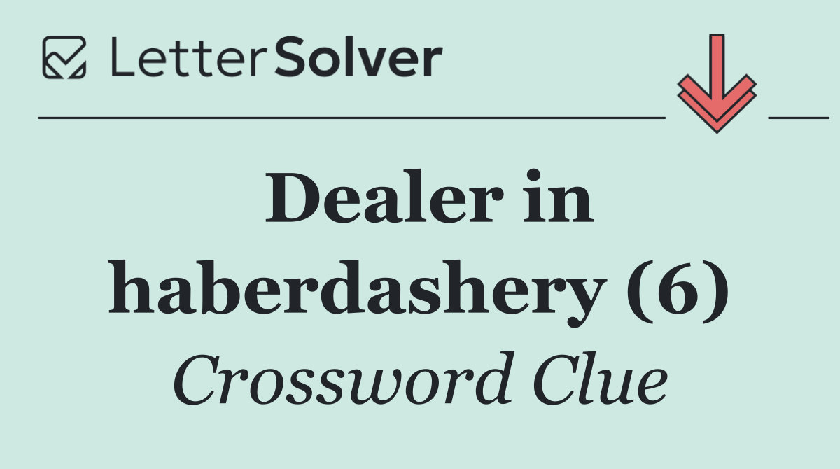 Dealer in haberdashery (6)