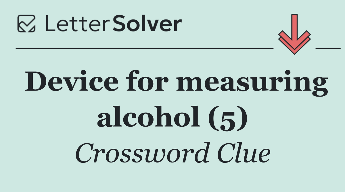 Device for measuring alcohol (5)