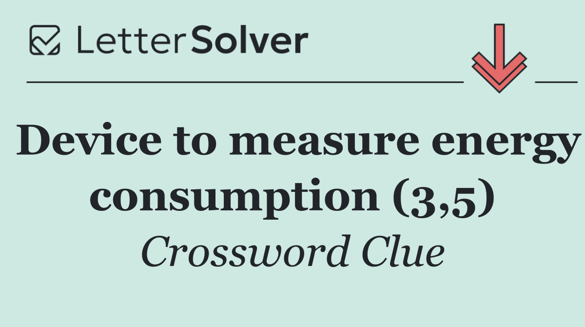 Device to measure energy consumption (3,5)
