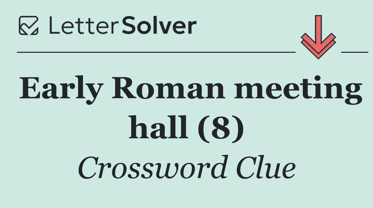 Early Roman meeting hall (8)