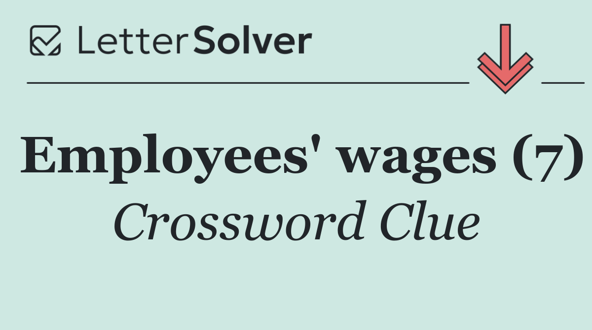 Employees' wages (7)