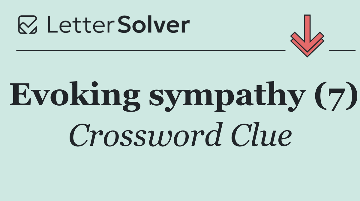 Evoking sympathy (7)