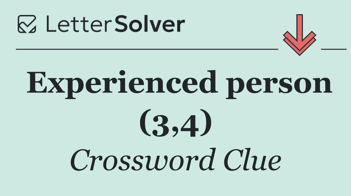 Experienced person (3,4)