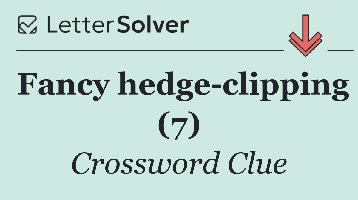 Fancy hedge clipping (7)