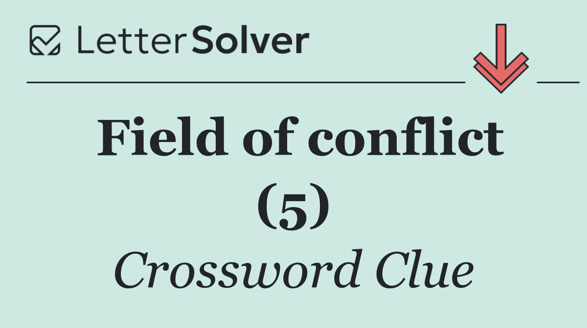 Field of conflict (5)