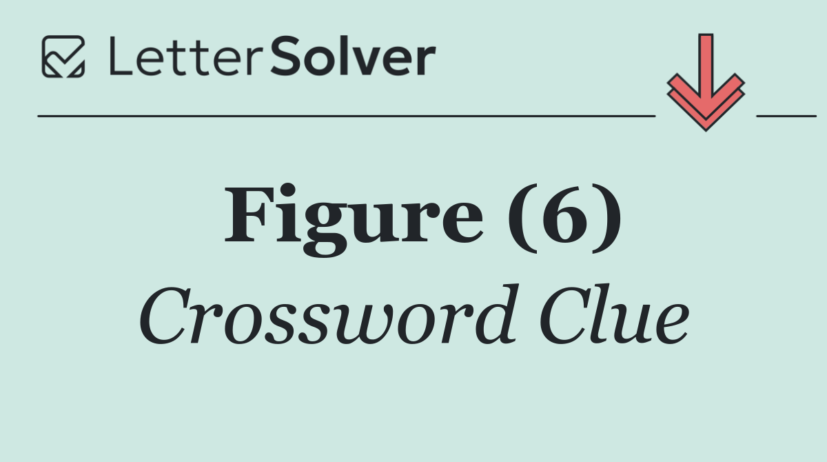 Figure (6)