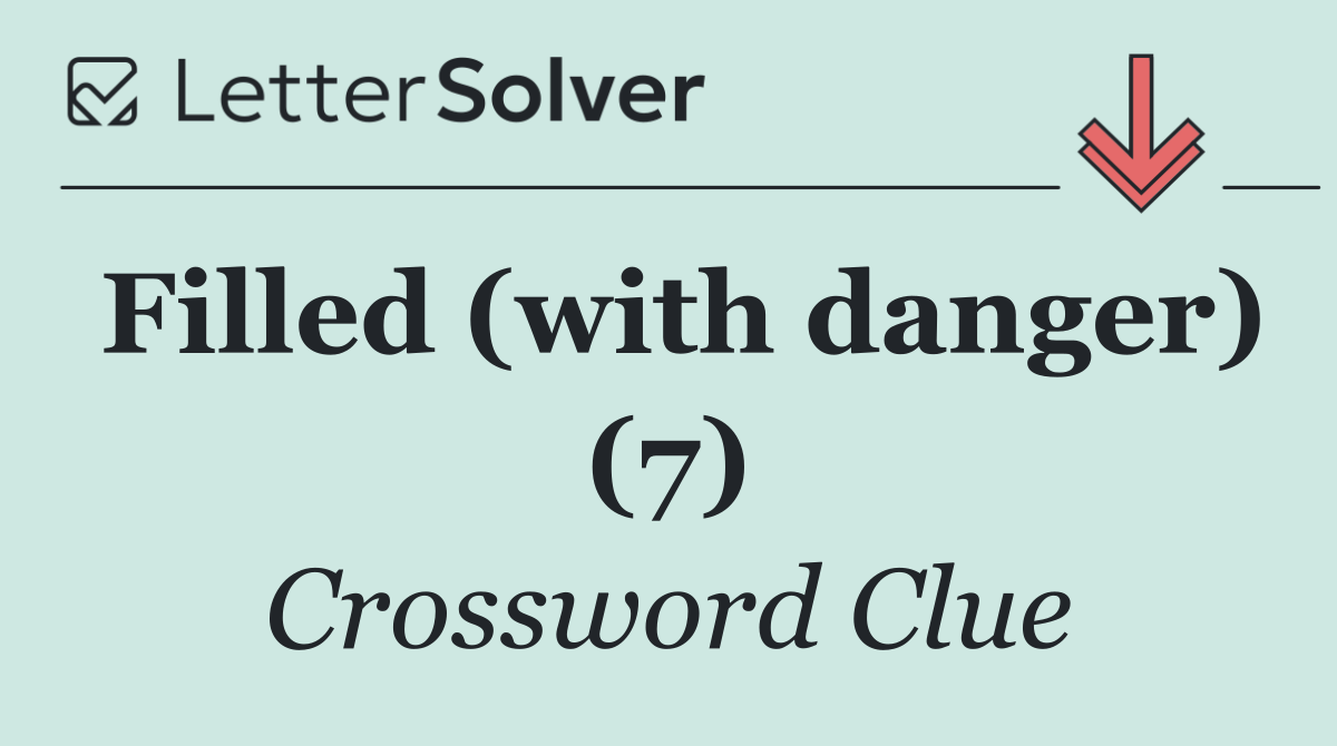 Filled (with danger) (7)