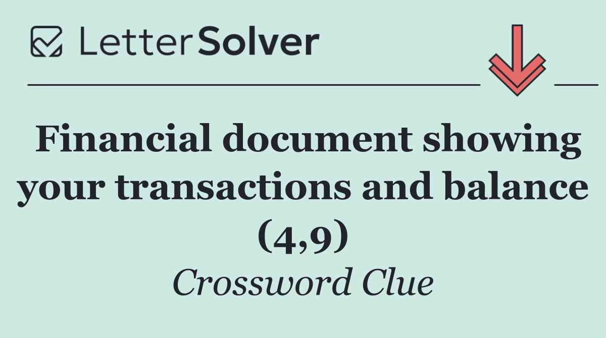 Financial document showing your transactions and balance (4,9)