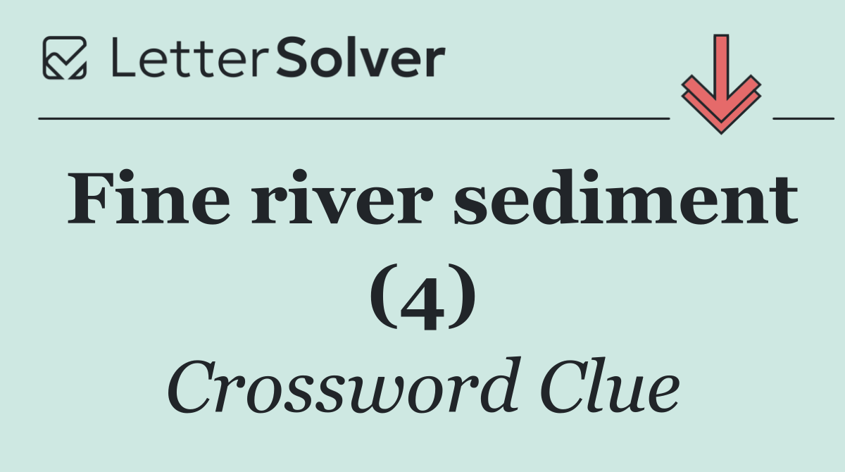 Fine river sediment (4)