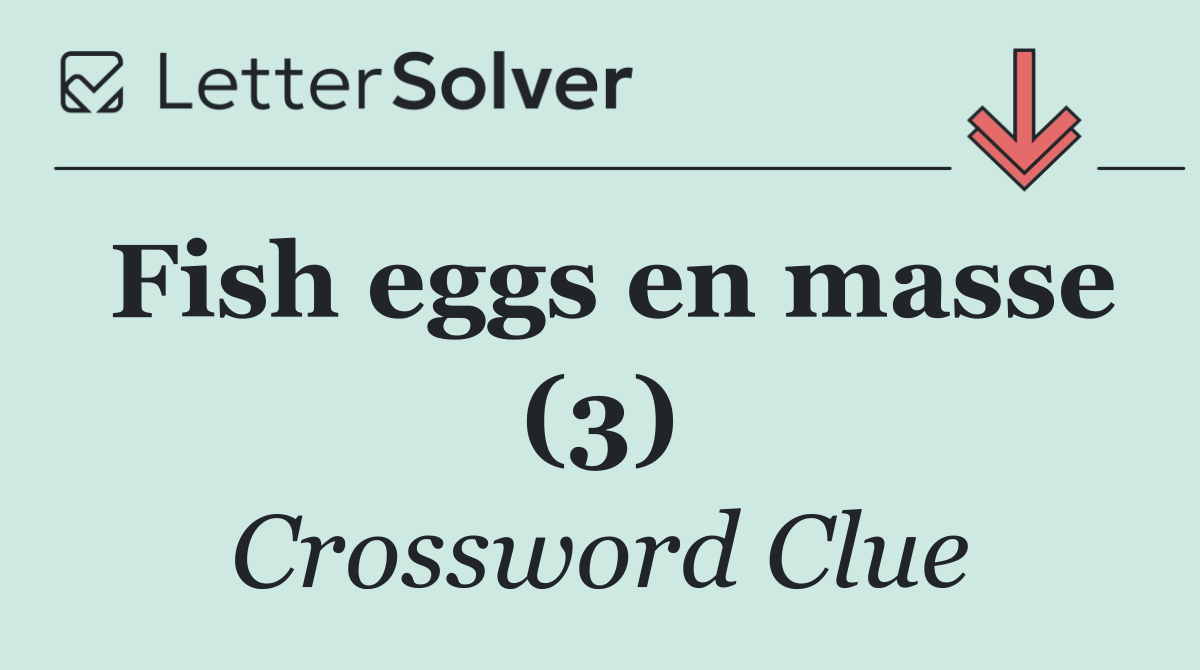Fish eggs en masse (3)
