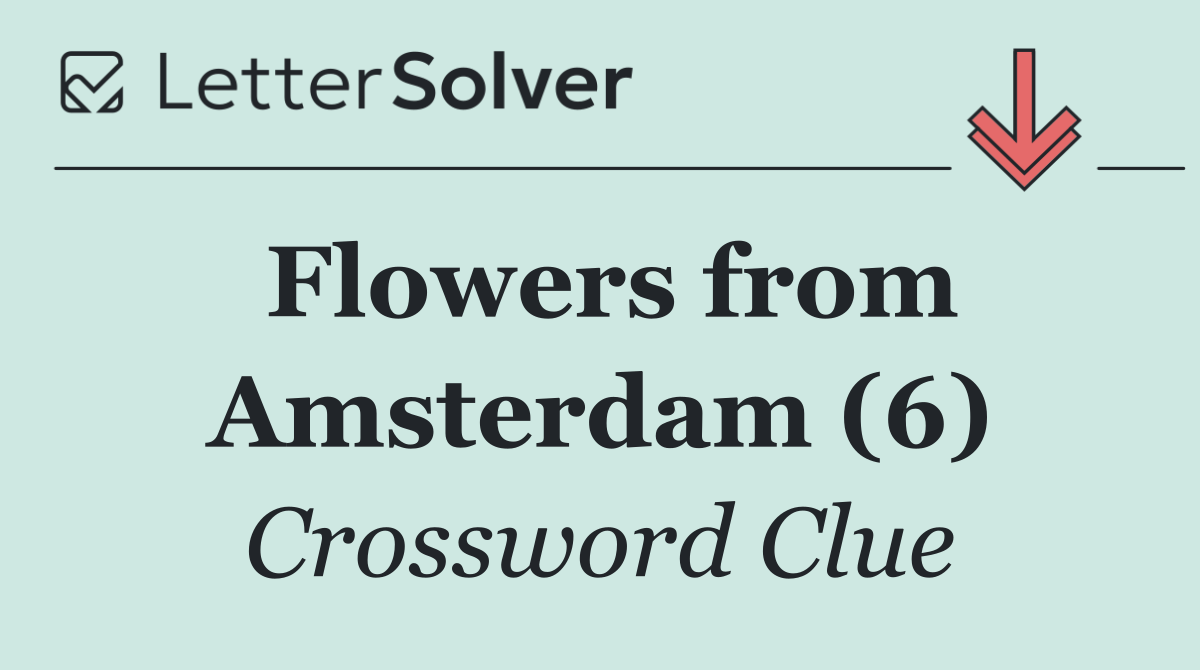 Flowers from Amsterdam (6)