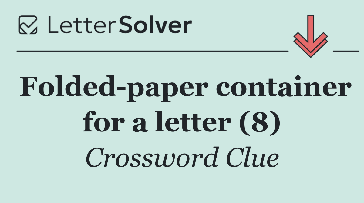 Folded paper container for a letter (8)
