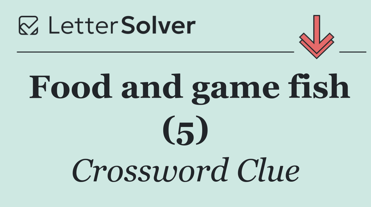 Food and game fish (5)