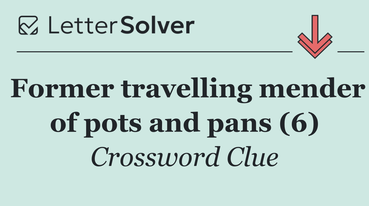 Former travelling mender of pots and pans (6)