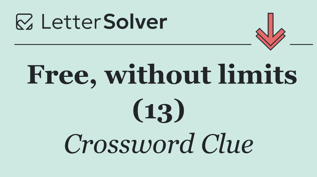 Free, without limits (13)