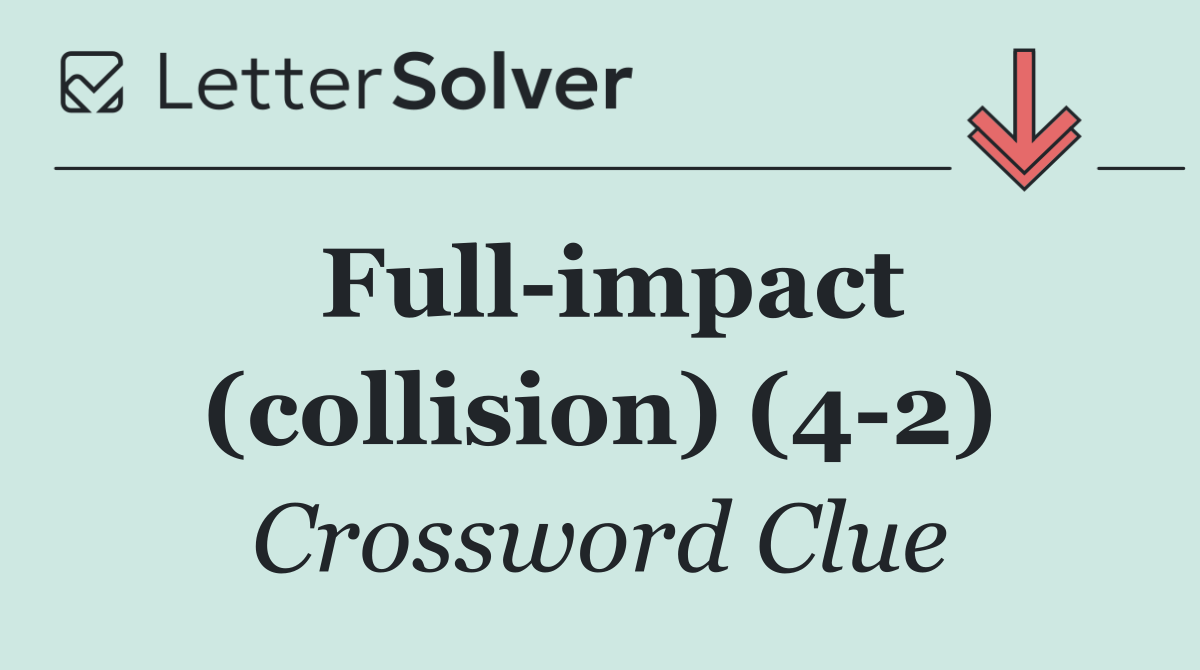 Full impact (collision) (4 2)
