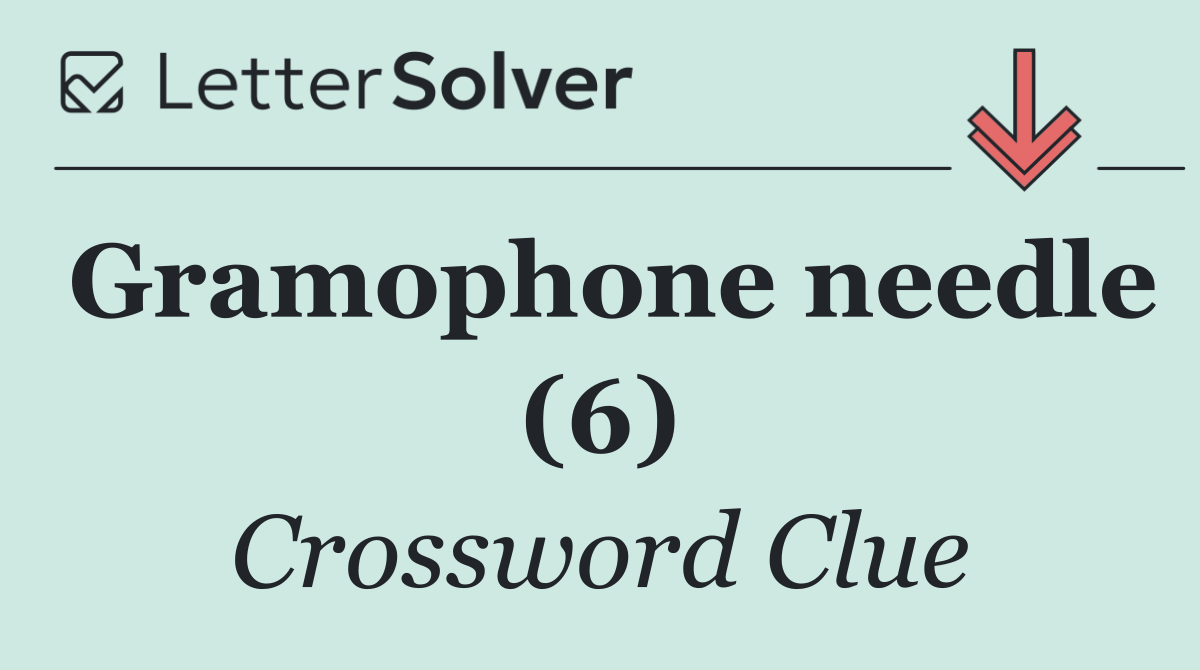 Gramophone needle (6)