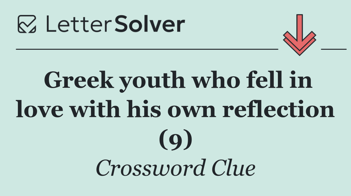 Greek youth who fell in love with his own reflection (9)