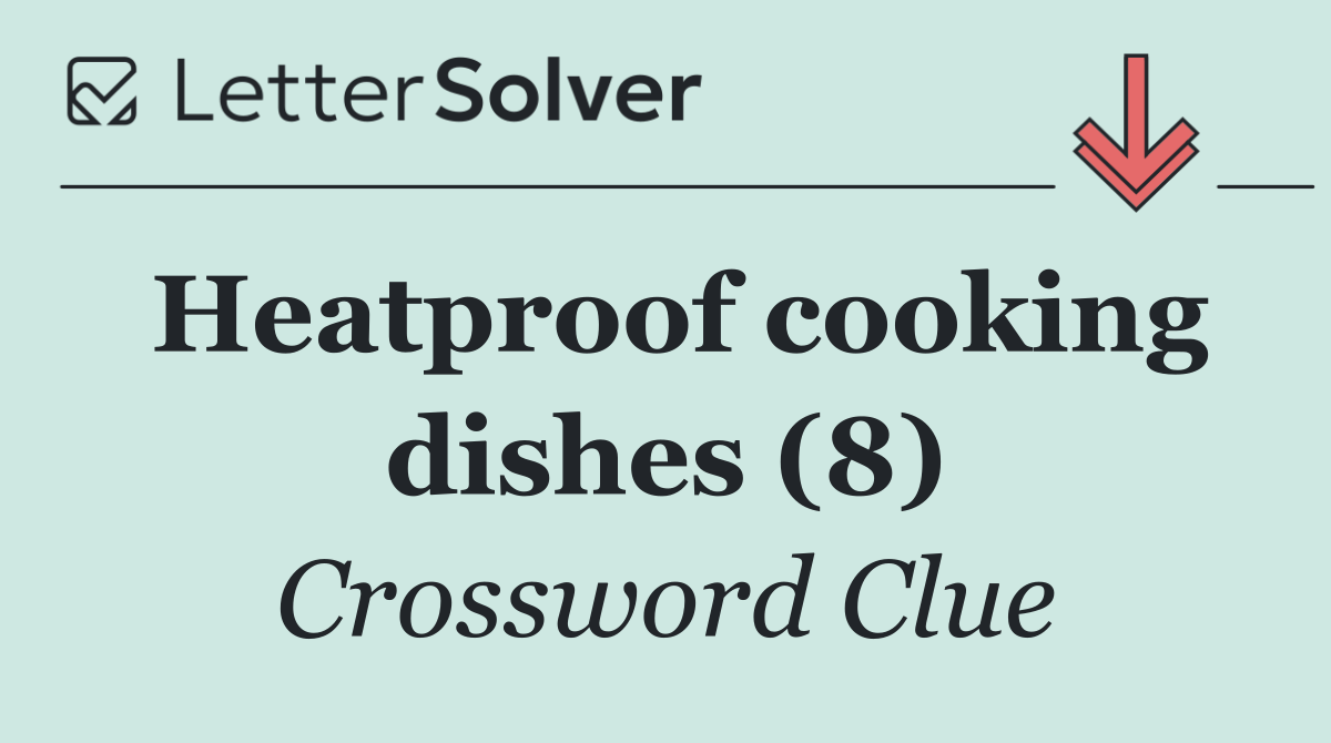 Heatproof cooking dishes (8)