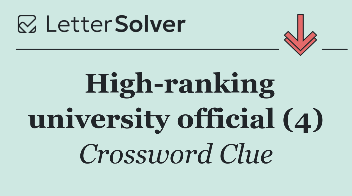 High ranking university official (4)