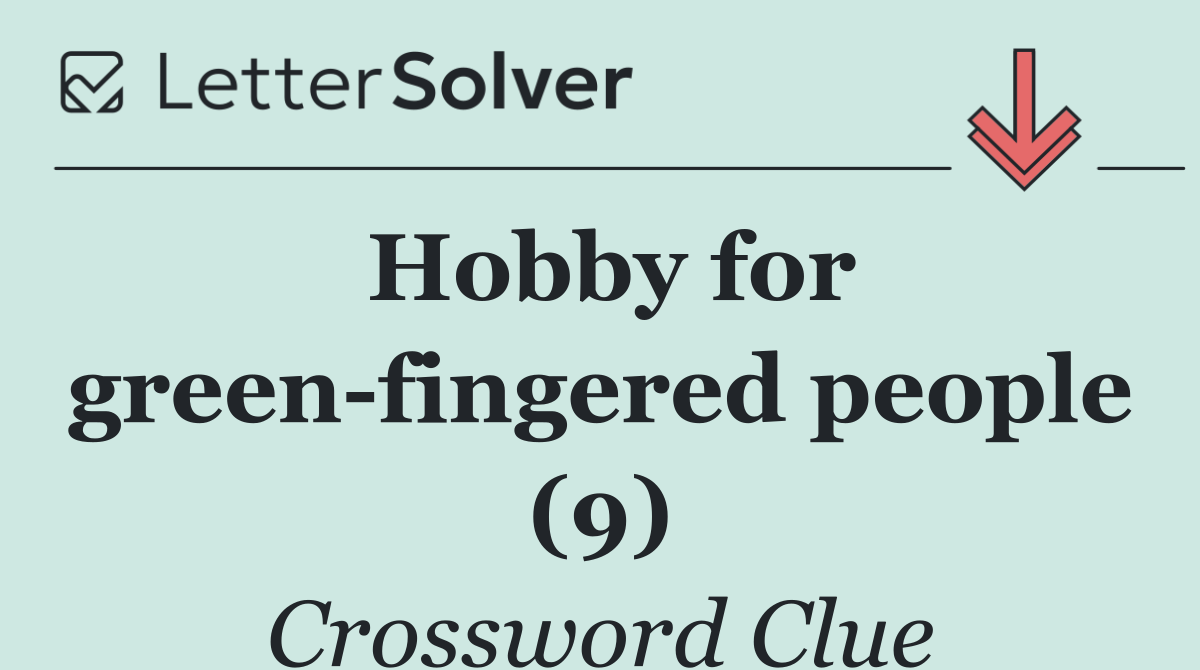 Hobby for green fingered people (9)