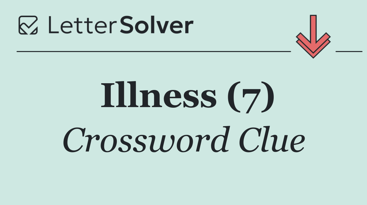 Illness (7)