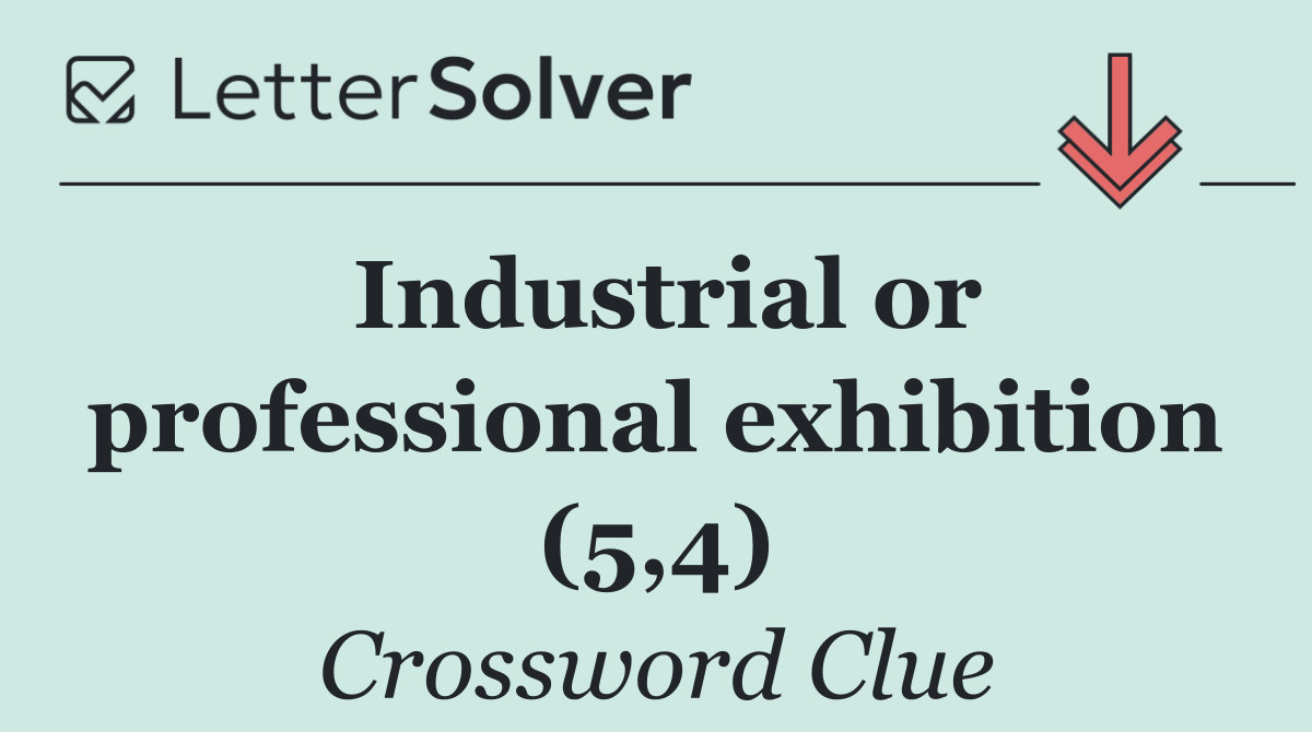 Industrial or professional exhibition (5,4)
