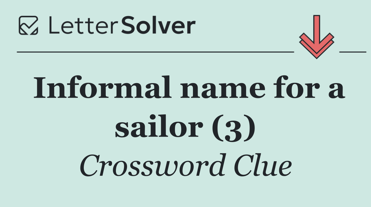 Informal name for a sailor (3)