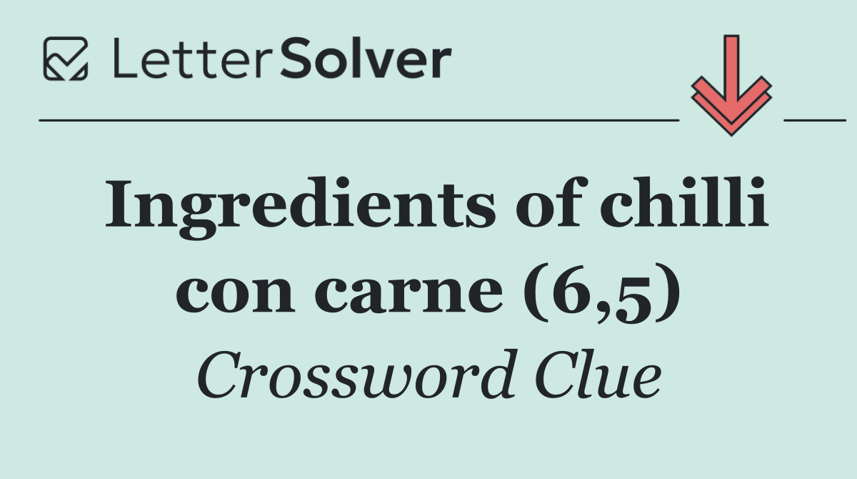 Ingredients of chilli con carne (6,5)